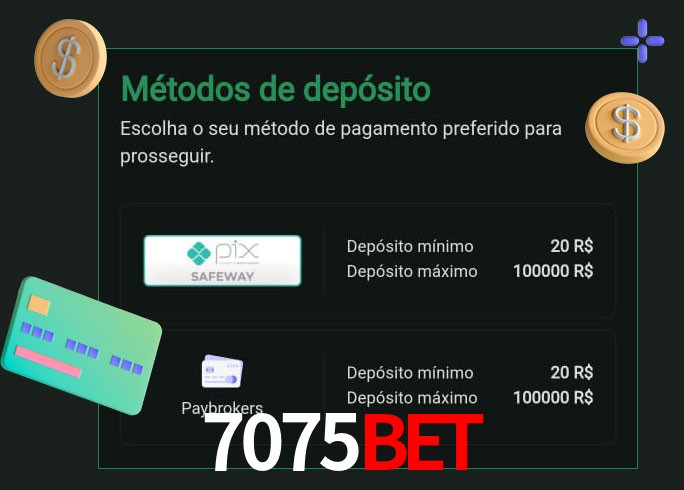O cassino 7075bet oferece uma grande variedade de métodos de pagamento